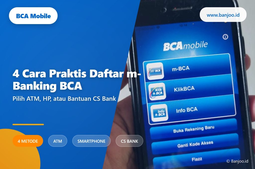 4 Cara Praktis Daftar m-Banking BCA: Pilih ATM, HP, atau Bantuan CS Bank