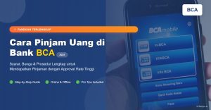 Cara Pinjam Uang di Bank BCA, Syarat, Bunga & Prosedur Lengkap