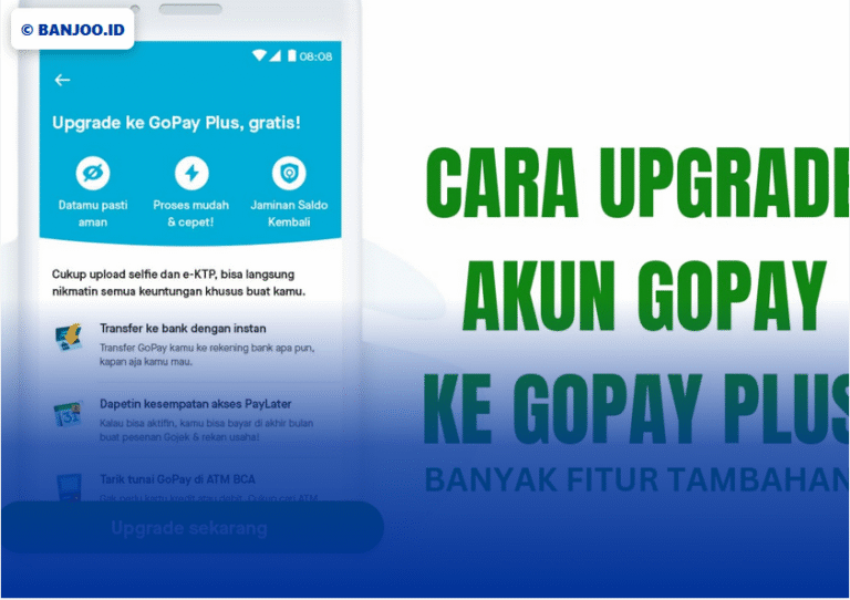 Cara Upgrade GoPay Menjadi GoPay Plus 2025 dan Keuntungan yang Didapat