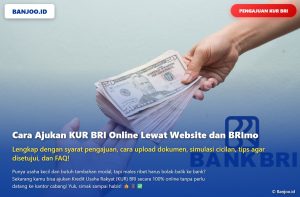 Cara Mengajukan KUR BRI Online Lewat Website dan BRImo, Syarat, dan Tipsnya