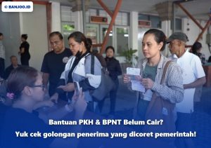 KPM PKH BPNT dicoret pemerintah? Cek golongan yang tidak layak cair di tahap 4 dan tips supaya kamu aman.