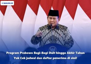 Program Prabowo bagi-bagi duit cair hingga akhir tahun 2025! Cek jadwal, syarat, dan cara dapat bantuannya di sini.