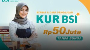 Berapa Cicilan KUR BSI 2026? Ini Simulasi Lengkap Pinjaman Syariah Rp1 Sampai Rp100 Juta
