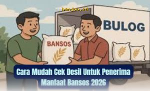 Cek Desil Bansos 2026 Jadi Lebih Mudah, Begini Caranya!
