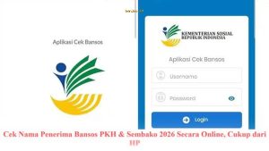 Cek Nama Penerima Bansos PKH & Sembako 2026 Secara Online, Cukup dari HP