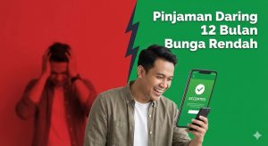 Solusi Dana Darurat: Rekomendasi Pinjaman Online Bunga Ringan dengan Tenor 12 Bulan yang Praktis dan Cepat Cair