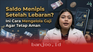 Gaji Bulanan Habis Cepat Pasca Liburan? Ini Strategi Mengatur Keuangan agar Tetap Aman dan Terkendali-Edukasi Ekonomi