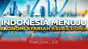 Indonesia Siap Jadi Negara dengan Ekonomi Syariah Terbesar di Dunia pada 2045