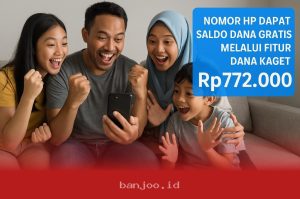 Nomor HP Anda Berpeluang Raih Saldo DANA Senilai Rp432.000 Hari Ini, Ikuti Langkah Klaim Melalui Fitur DANA Kaget!