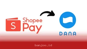 Transfer Saldo ShopeePay ke DANA Tanpa Biaya Admin 2024 Ini Langkahnya Mudah dan Cepat