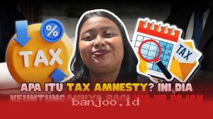 Pengertian Tax Amnesty Beserta Mekanisme dan Keuntungan yang Diperoleh Wajib Pajak dalam Program Ini-Edukasi Ekonomi
