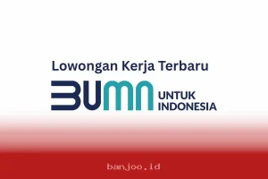 Lowongan Kerja BUMN Terbaru Oktober 2026, Tersedia Posisi Menarik di Pertamina dan BNI Sekuritas untuk Lulusan S1 Semua Jurusan